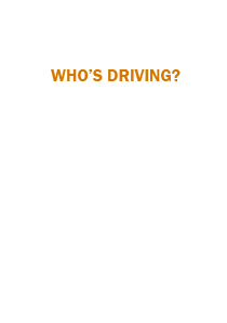 Who's Driving?